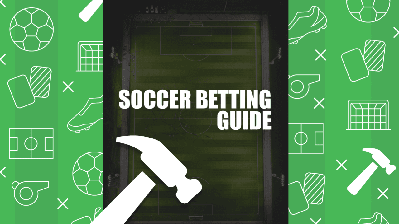 Soccer Betting Guide The Hammer